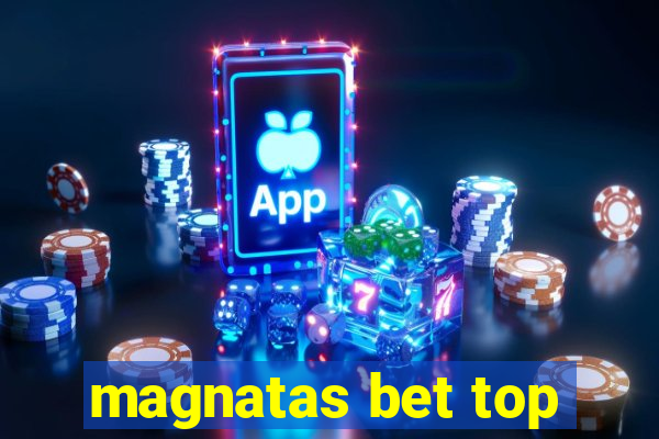 magnatas bet top